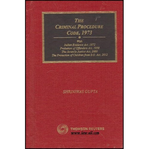 Thomson Reuters Pocket Handbook on The Criminal Procedure Code, 1973 (Cr.P.C) by Shrinivas Gupta